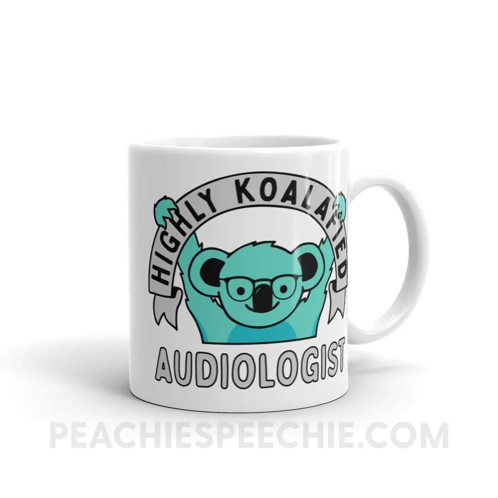 Highly Koalafied Audiologist Coffee Mug - 11oz - Mugs peachiespeechie.com