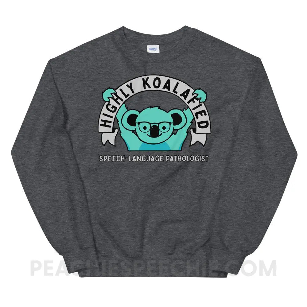 Highly Koalafied SLP Classic Sweatshirt - Dark Heather / S - Hoodies & Sweatshirts peachiespeechie.com