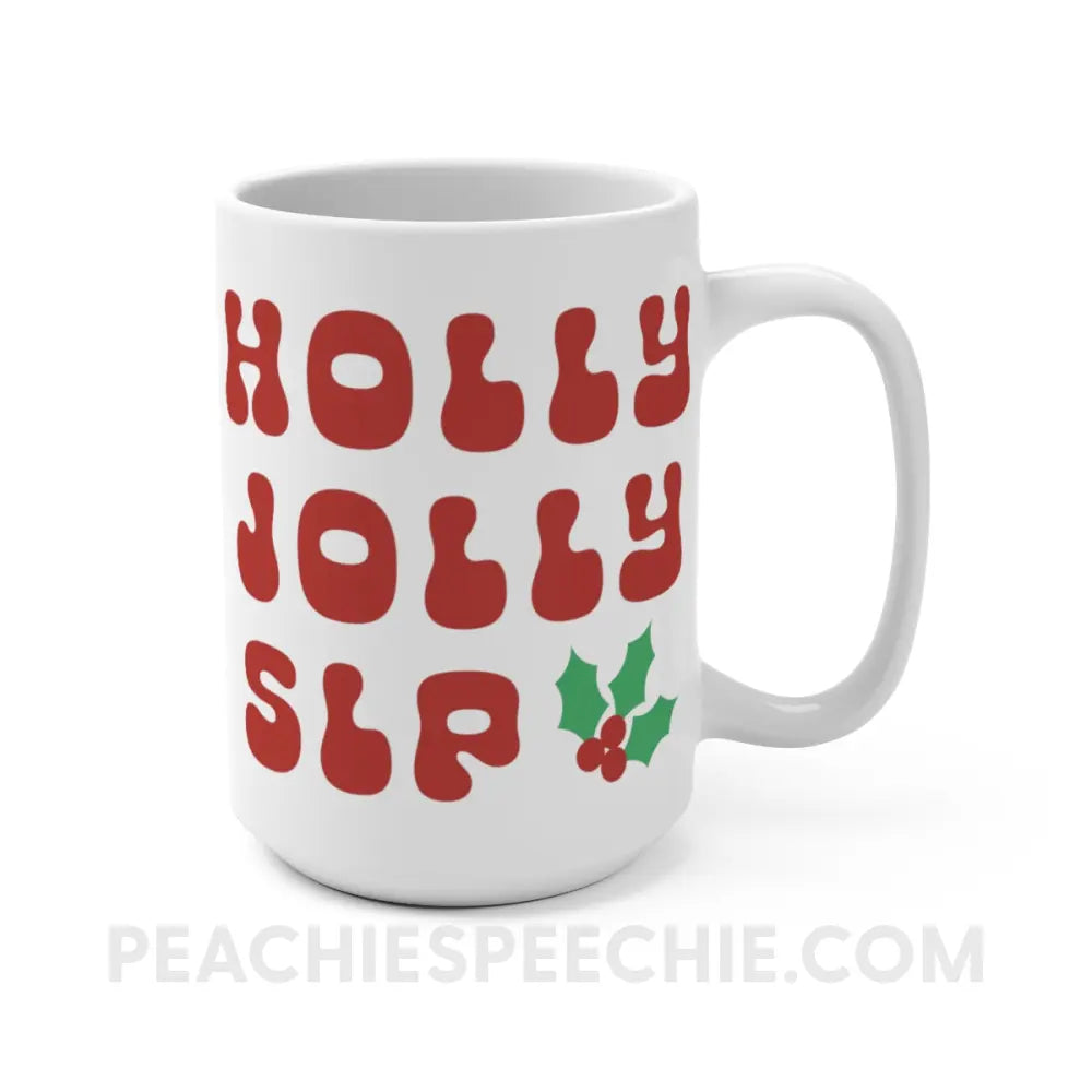 Holly Jolly SLP Coffee Mug - peachiespeechie.com