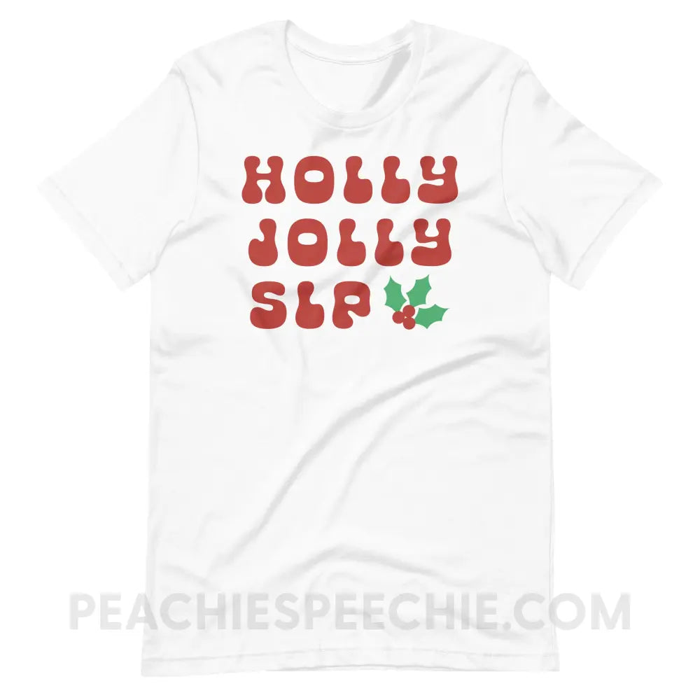 Holly Jolly SLP Premium Soft Tee - White / S - T-Shirt peachiespeechie.com