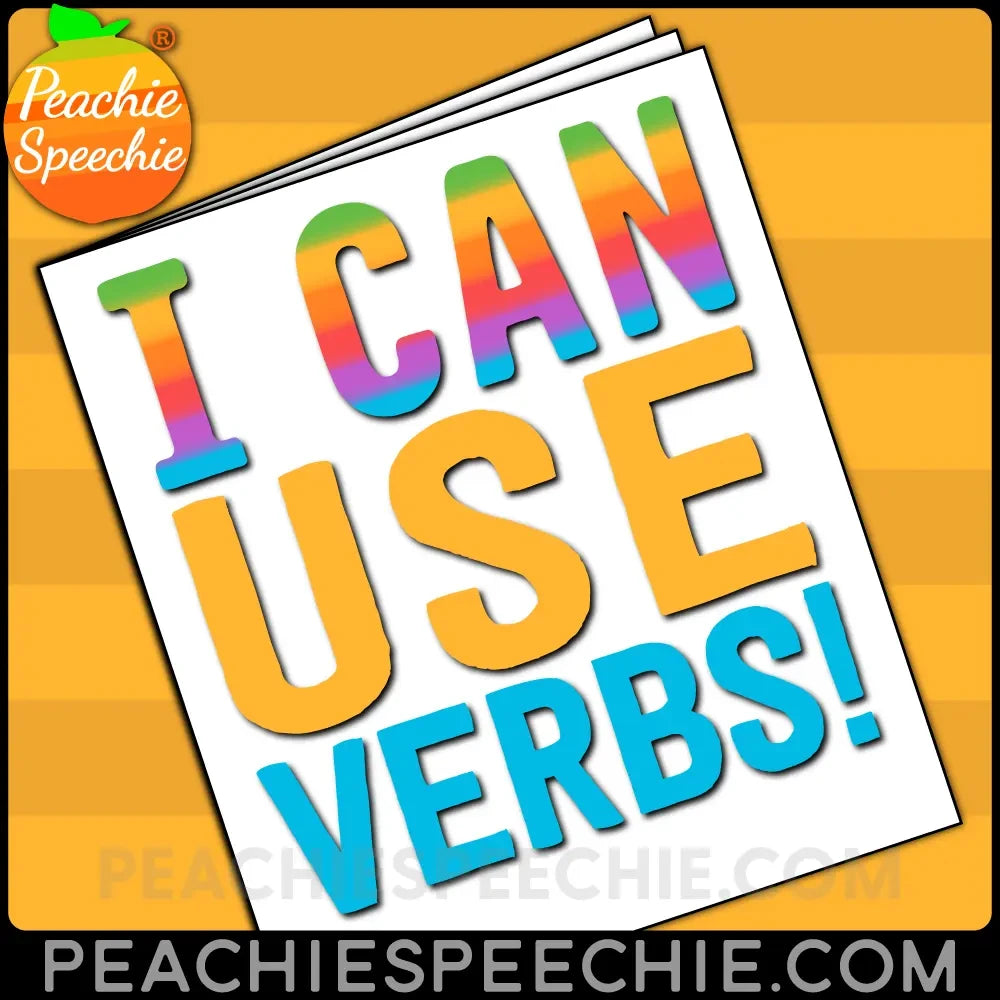 I Can Use Verbs: No-Prep Workbook - Materials peachiespeechie.com