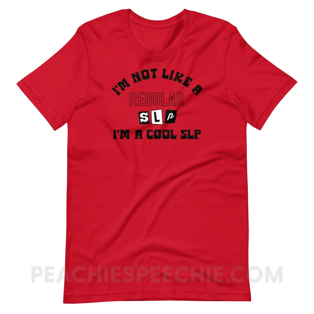 I’m A Cool SLP Premium Soft Tee - Red / S - T-Shirt peachiespeechie.com
