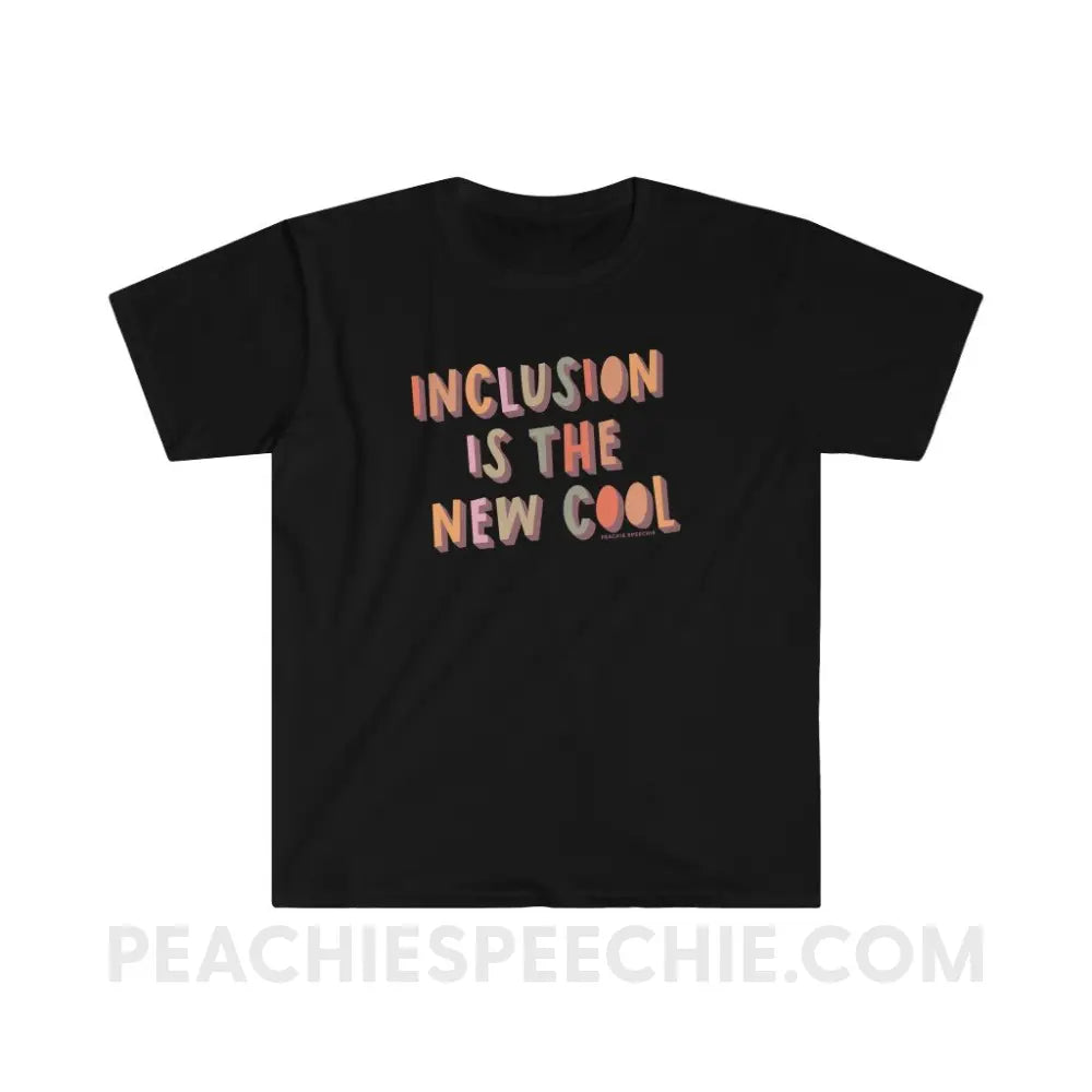 Inclusion Is The New Cool Classic Tee - Black / S - T-Shirt peachiespeechie.com