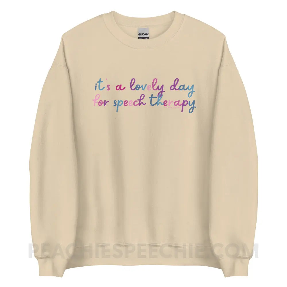 It’s A Lovely Day For Speech Therapy Classic Sweatshirt - Sand / S peachiespeechie.com
