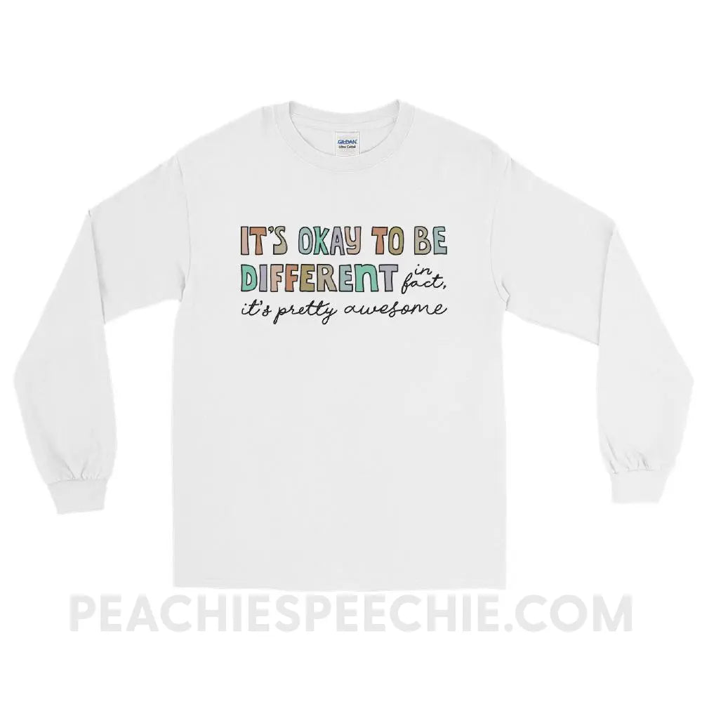 It’s Okay To Be Different Long Sleeve Tee - White / S - peachiespeechie.com