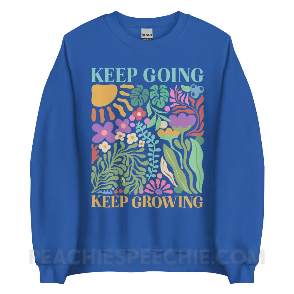 Keep Going Growing Classic Sweatshirt - Royal / S - peachiespeechie.com