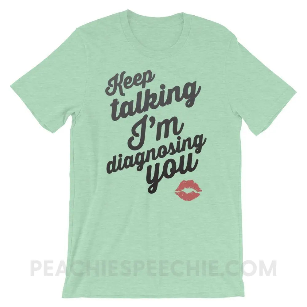 Keep Talking Premium Soft Tee - Heather Prism Mint / XS - T-Shirts & Tops peachiespeechie.com