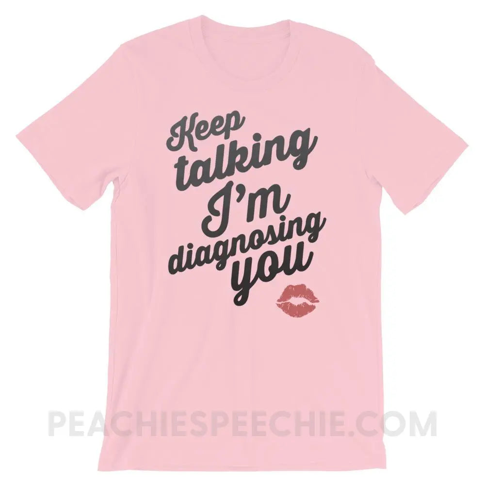 Keep Talking Premium Soft Tee - Pink / S - T-Shirts & Tops peachiespeechie.com