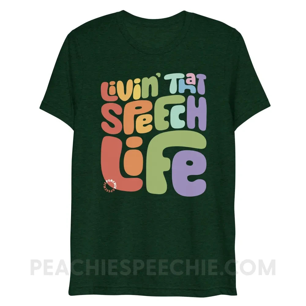 Livin’ That Speech Life Tri-Blend Tee - Emerald Triblend / XS - peachiespeechie.com