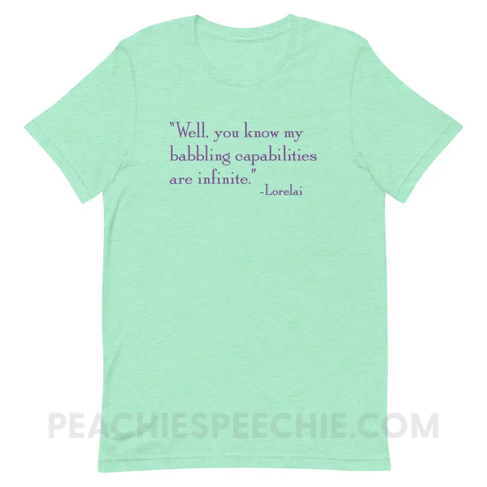 Lorelai’s Quote Premium Soft Tee - Heather Mint / S - peachiespeechie.com
