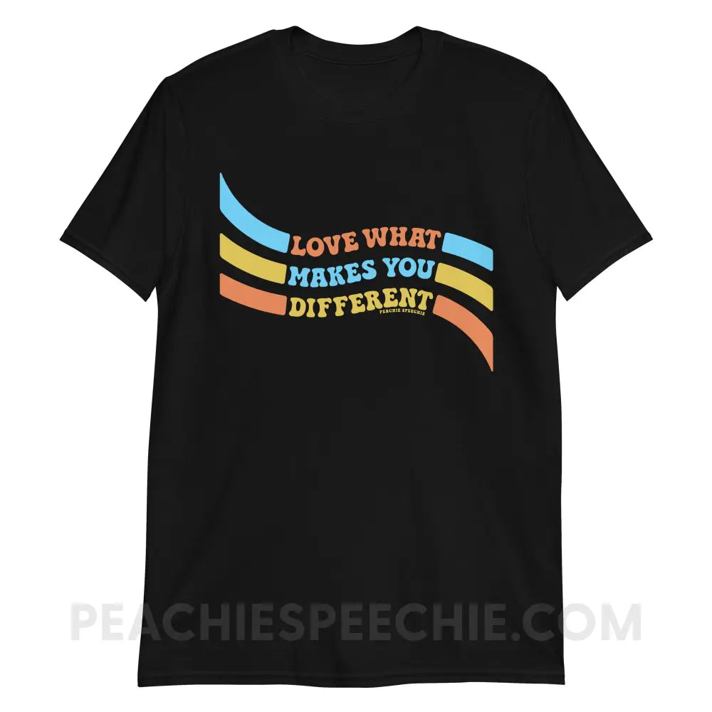 Love What Makes You Different™ Classic Tee - Black / M - peachiespeechie.com