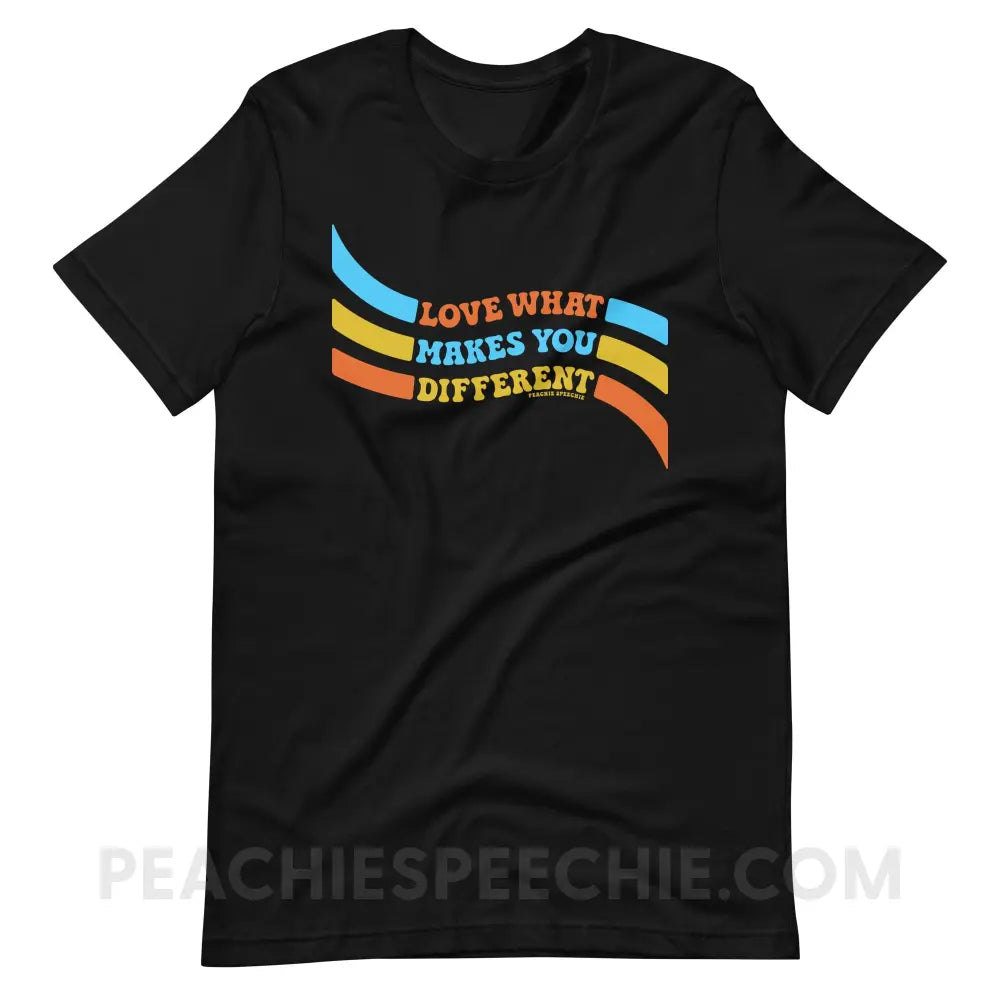 Love What Makes You Different™ Premium Soft Tee - Black / XS - peachiespeechie.com