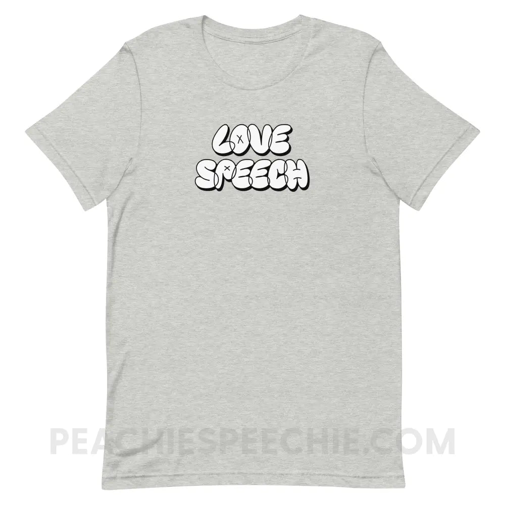 Love Speech Graffiti Premium Soft Tee - Athletic Heather / XS - peachiespeechie.com