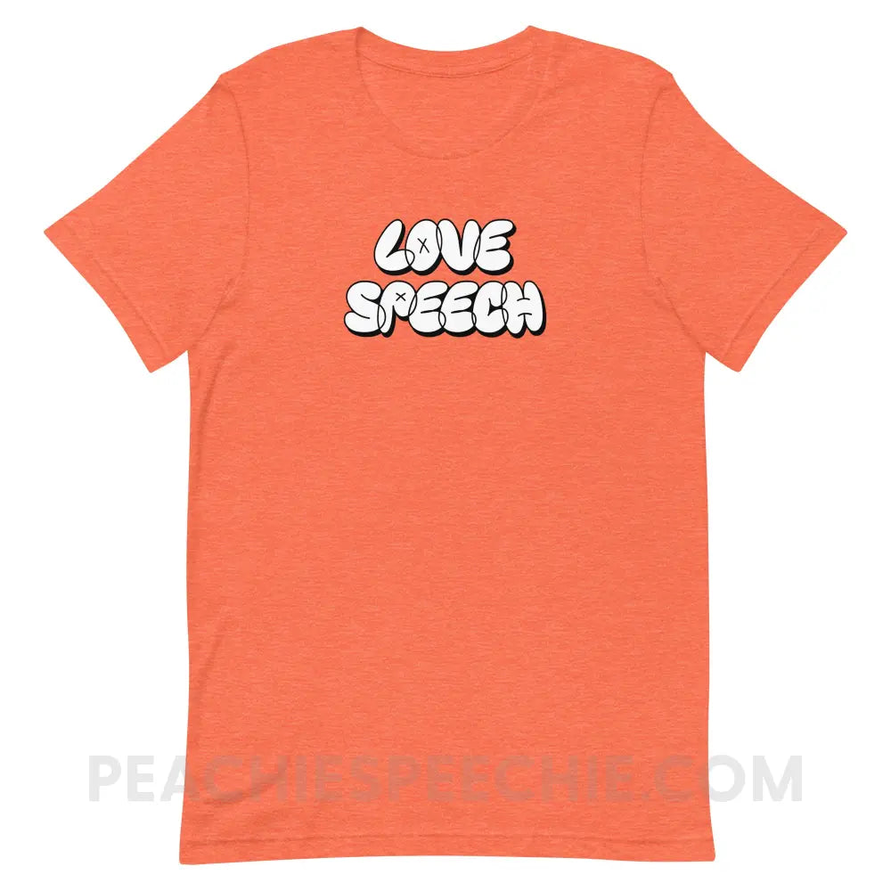 Love Speech Graffiti Premium Soft Tee - Heather Orange / S - peachiespeechie.com