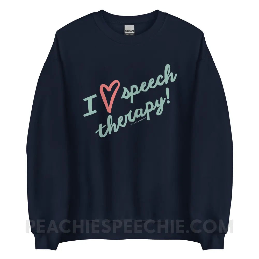 I Love Speech Therapy Classic Sweatshirt - Navy / S - peachiespeechie.com