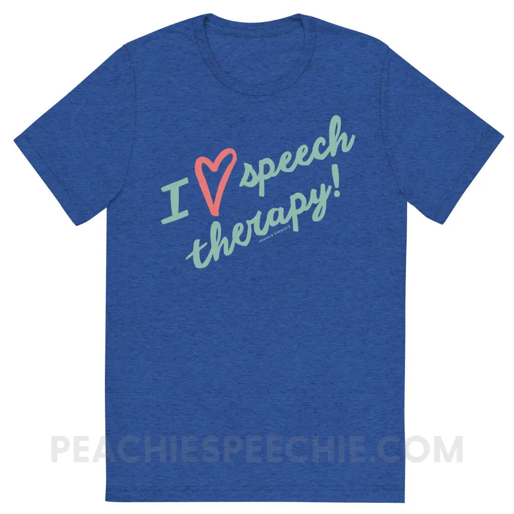 I Love Speech Therapy Tri-Blend Tee - True Royal Triblend / S - peachiespeechie.com
