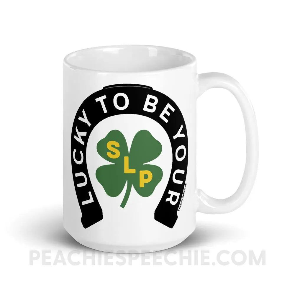 Lucky To Be Your SLP Coffee Mug - 15oz - Mugs peachiespeechie.com