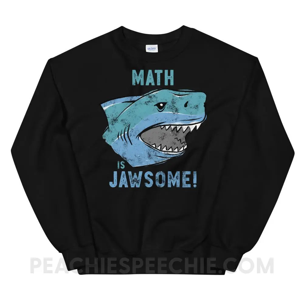 Math is Jawsome Classic Sweatshirt - Black / S - Hoodies & Sweatshirts peachiespeechie.com