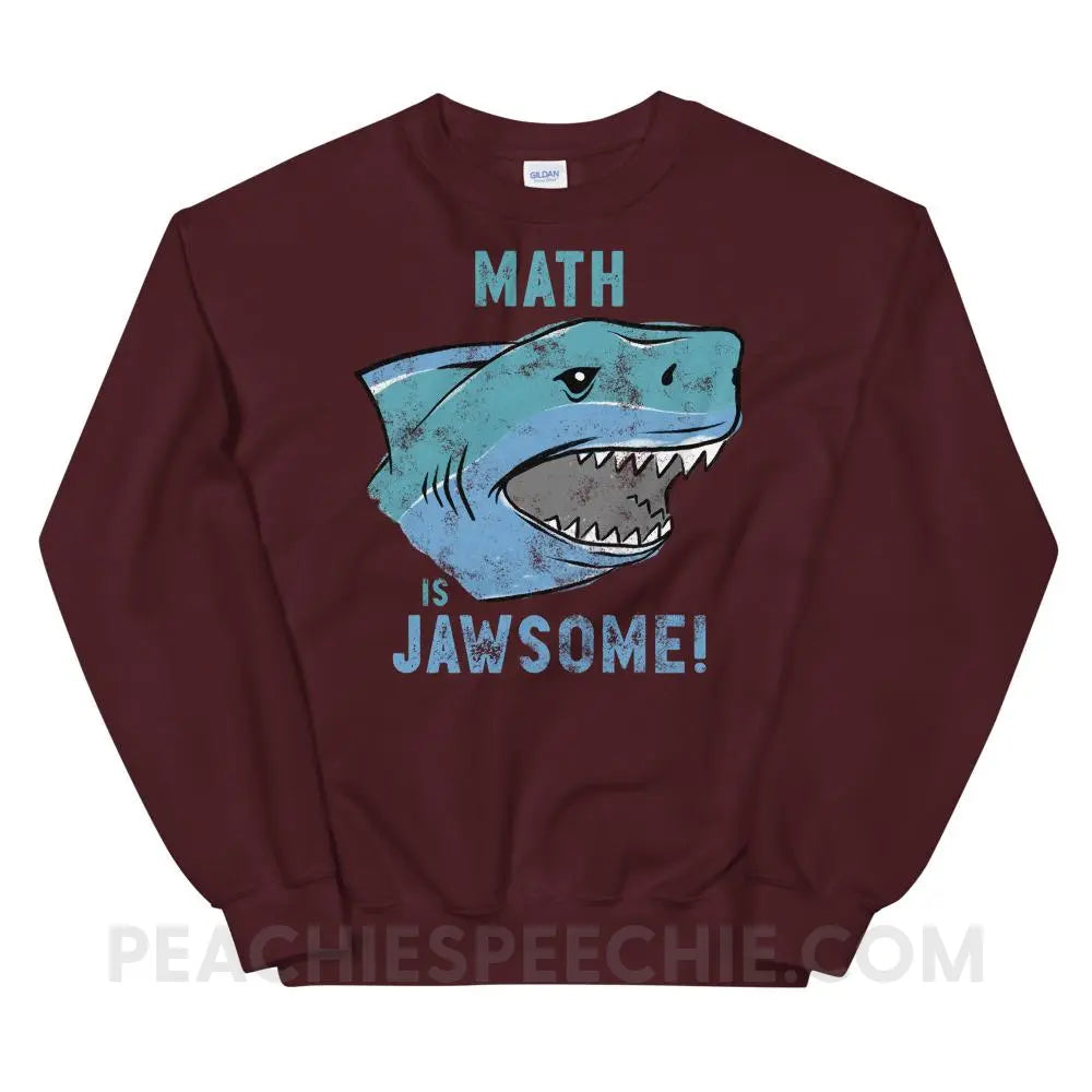 Math is Jawsome Classic Sweatshirt - Maroon / S - Hoodies & Sweatshirts peachiespeechie.com