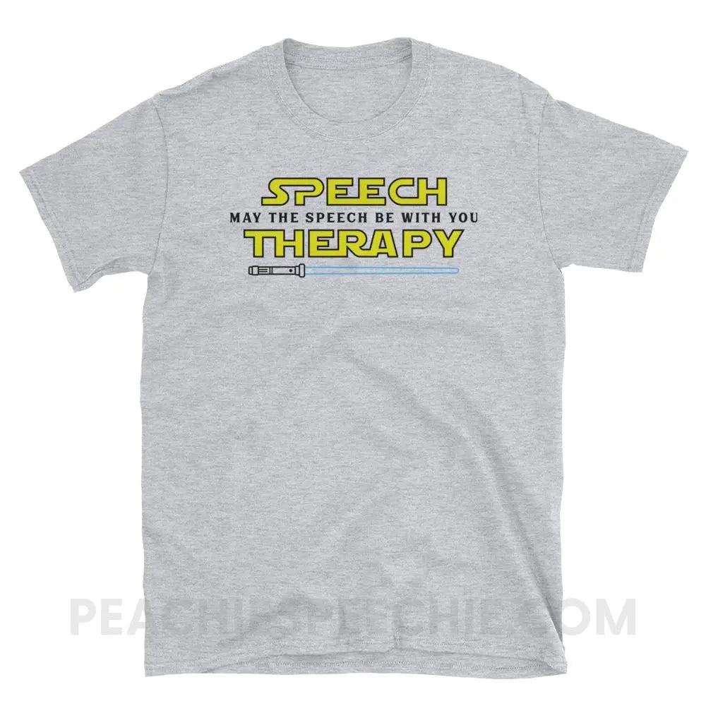 May The Speech Be With You Classic Tee - Sport Grey / S - T-Shirts & Tops peachiespeechie.com