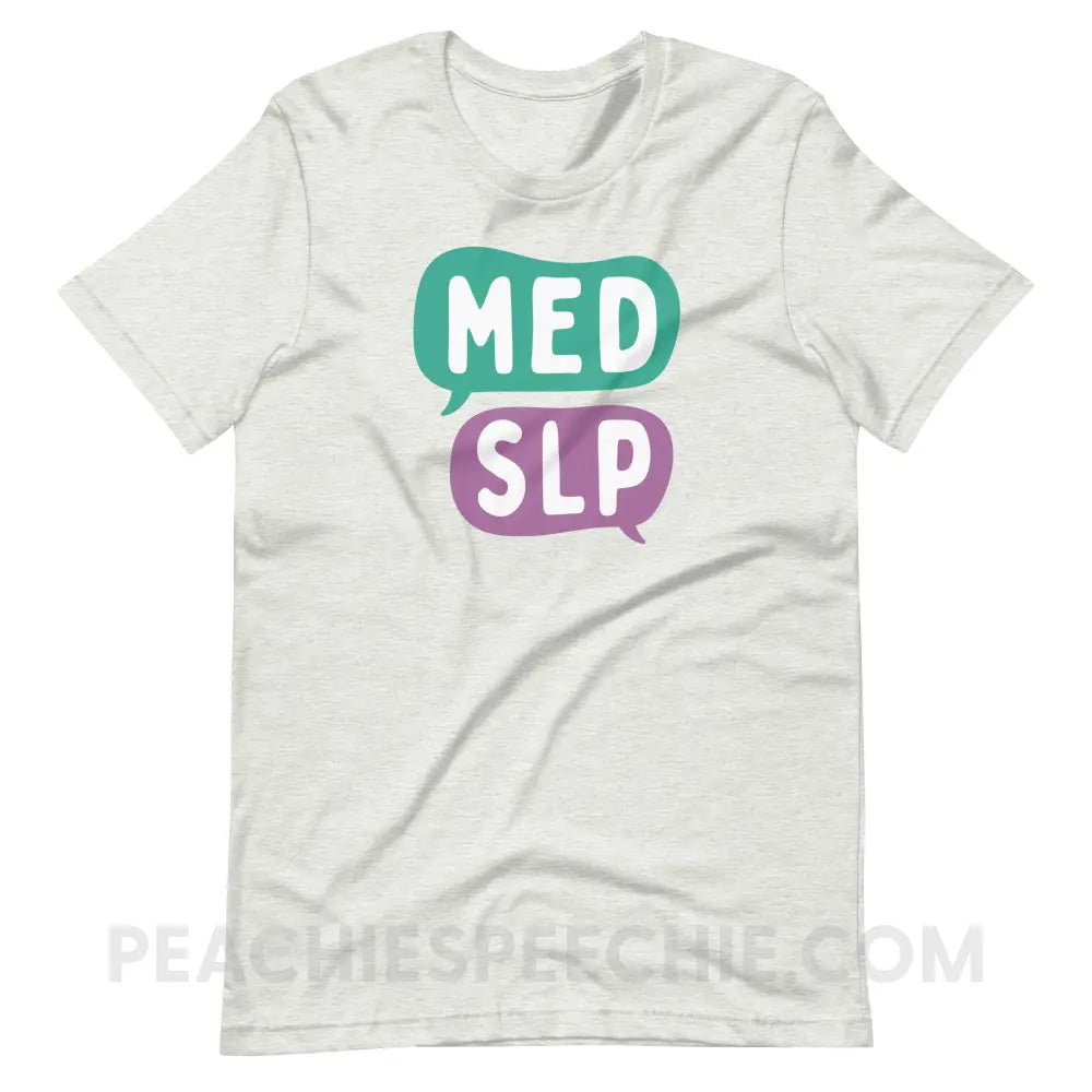 Med SLP Premium Soft Tee - Ash / S - peachiespeechie.com