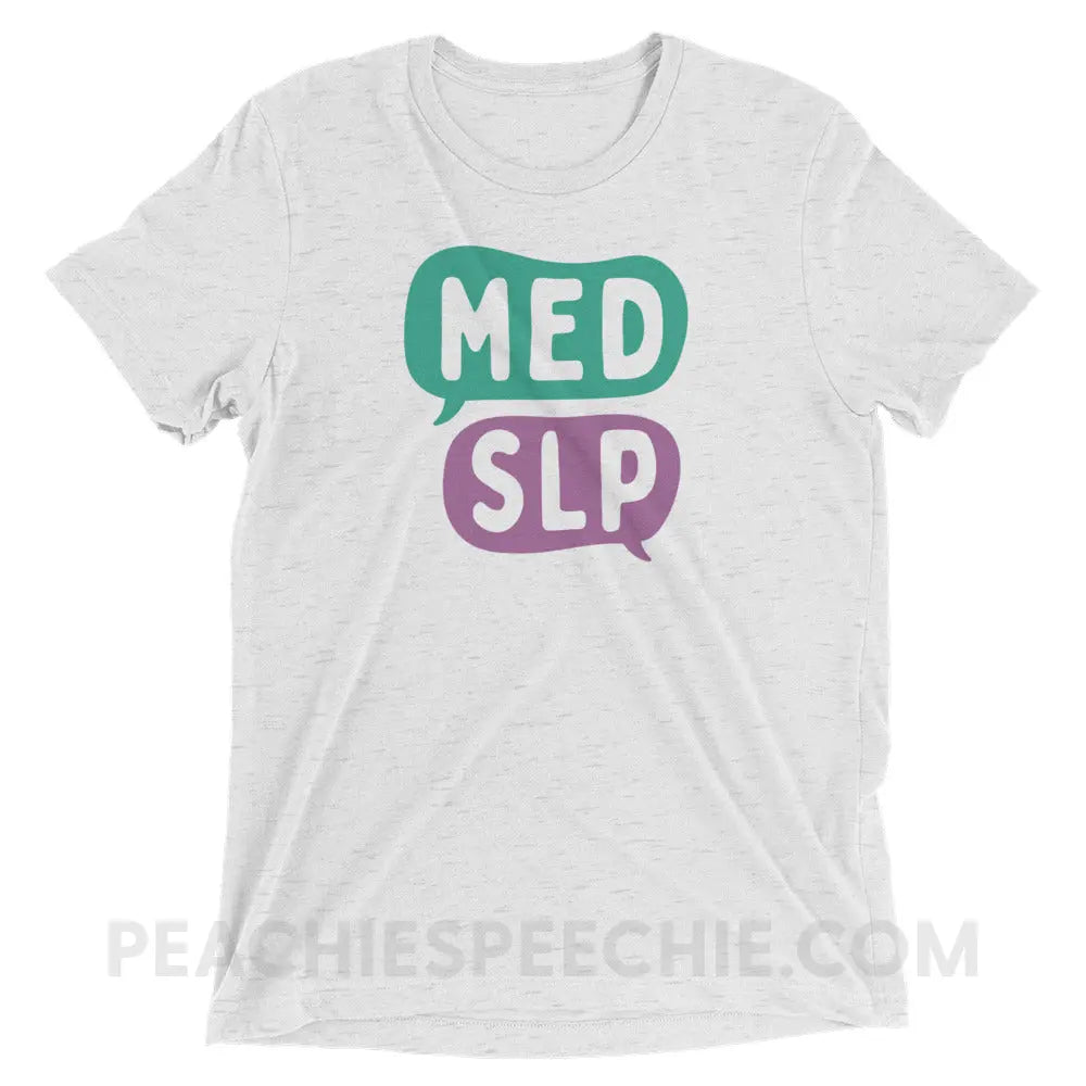 Med SLP Tri-Blend Tee - White Fleck Triblend / XS - peachiespeechie.com