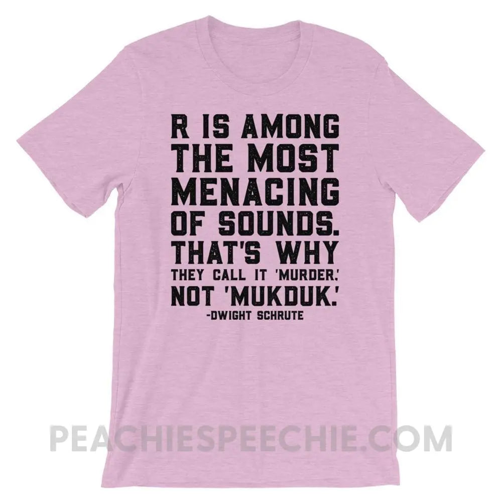 Menacing R Dwight Quote Premium Soft Tee - Heather Prism Lilac / XS - T-Shirts & Tops peachiespeechie.com