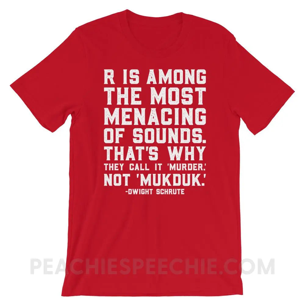 Menacing R Dwight Quote Premium Soft Tee - Red / S - T-Shirts & Tops peachiespeechie.com