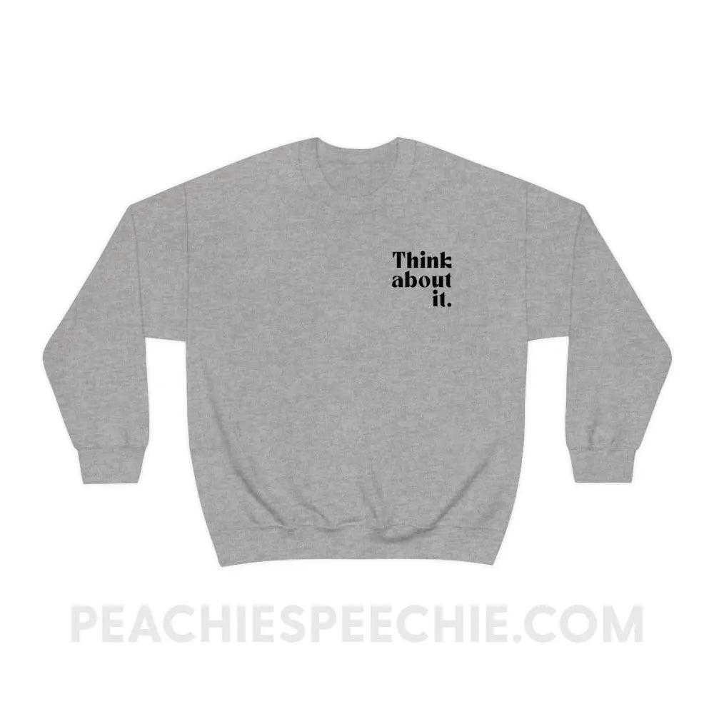 Your Mentality Is Reality Classic Sweatshirt - peachiespeechie.com