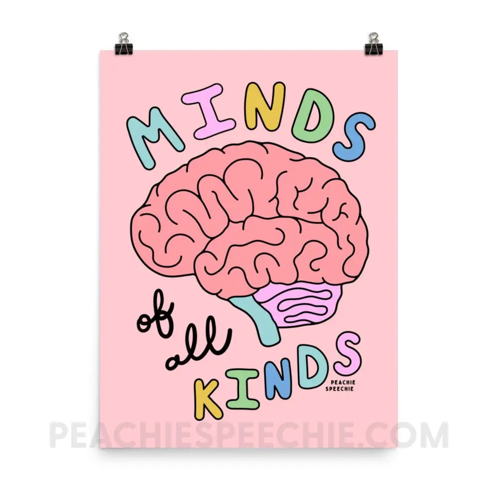Minds Of All Kinds Poster - 18×24 - peachiespeechie.com