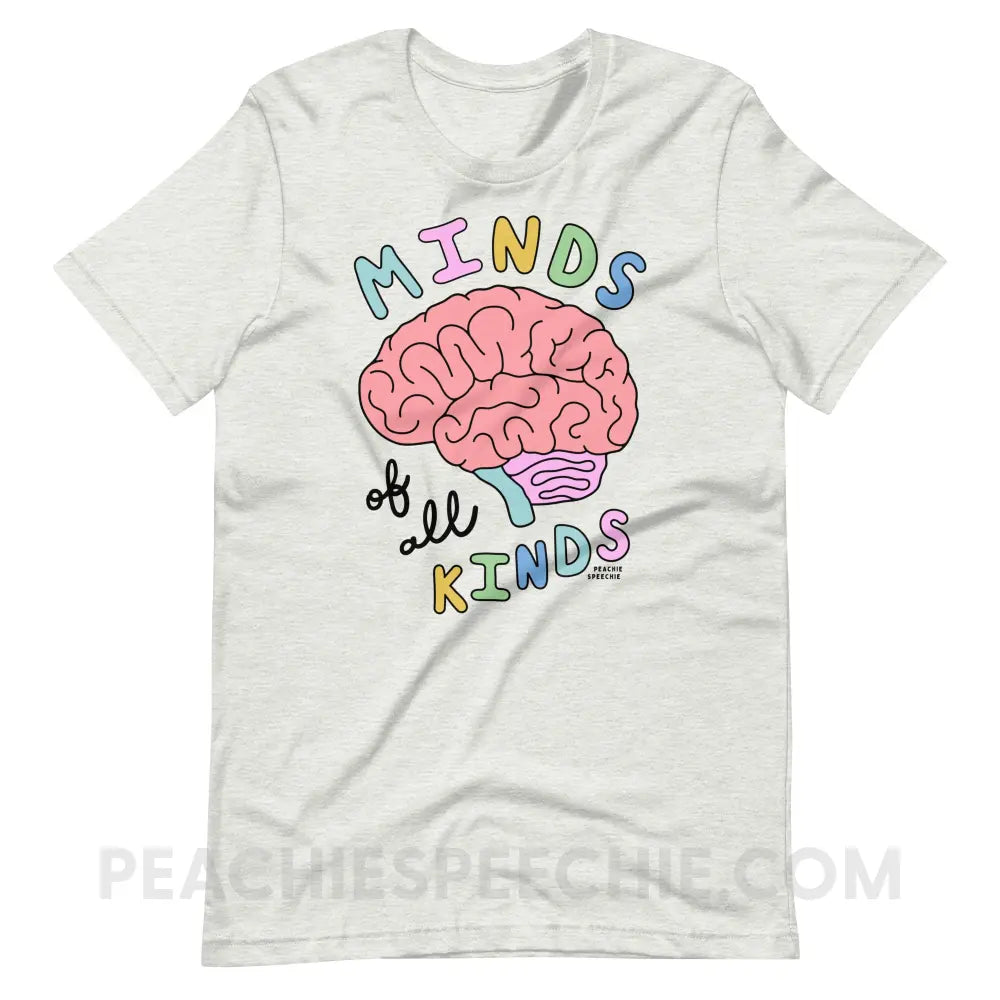 Minds Of All Kinds Premium Soft Tee - Ash / S T - Shirt peachiespeechie.com