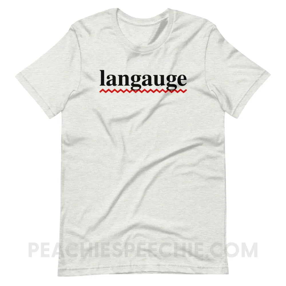 Misspelled Langauge Premium Soft Tee - Ash / S - T-Shirts & Tops peachiespeechie.com