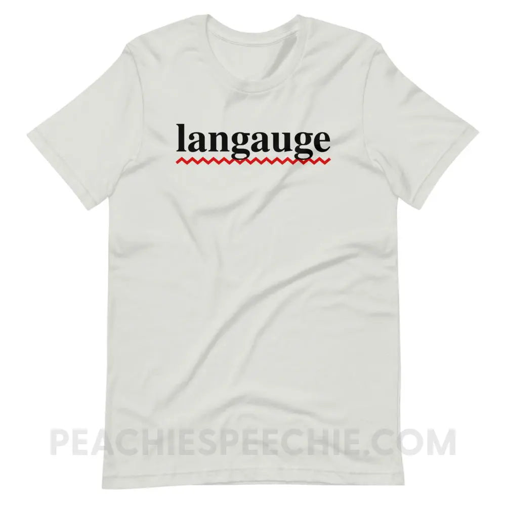 Misspelled Langauge Premium Soft Tee - Silver / S - T-Shirts & Tops peachiespeechie.com