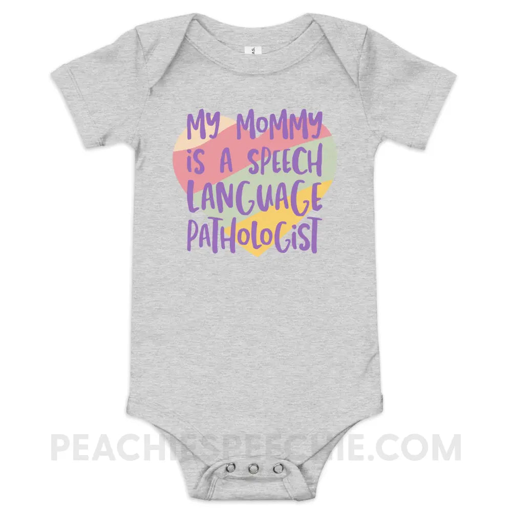 My Mommy is an SLP Baby Onesie - Athletic Heather / 3-6m - peachiespeechie.com