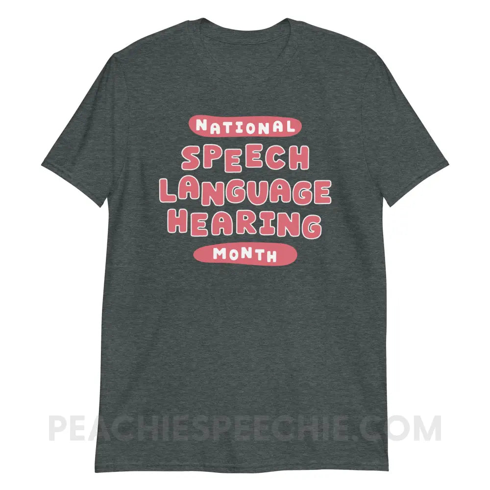 National Speech Language Hearing Month Classic Tee - Dark Heather / S - peachiespeechie.com