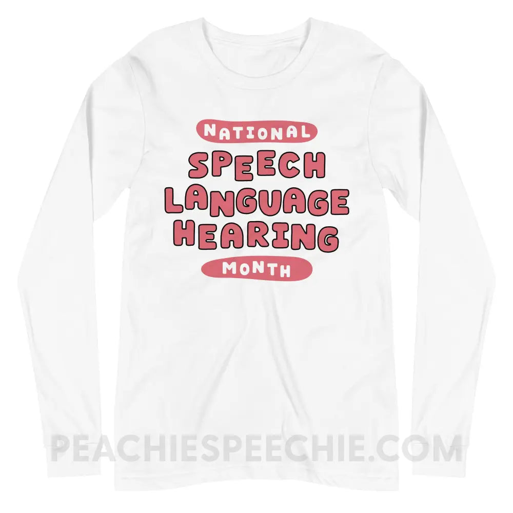 National Speech Language Hearing Month Premium Long Sleeve - White / XS - peachiespeechie.com