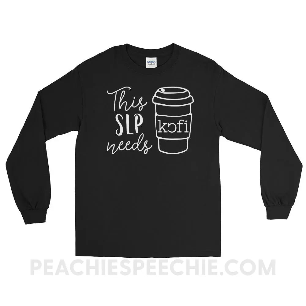 SLP Needs Coffee Long Sleeve Tee - Black / S - T-Shirts & Tops peachiespeechie.com