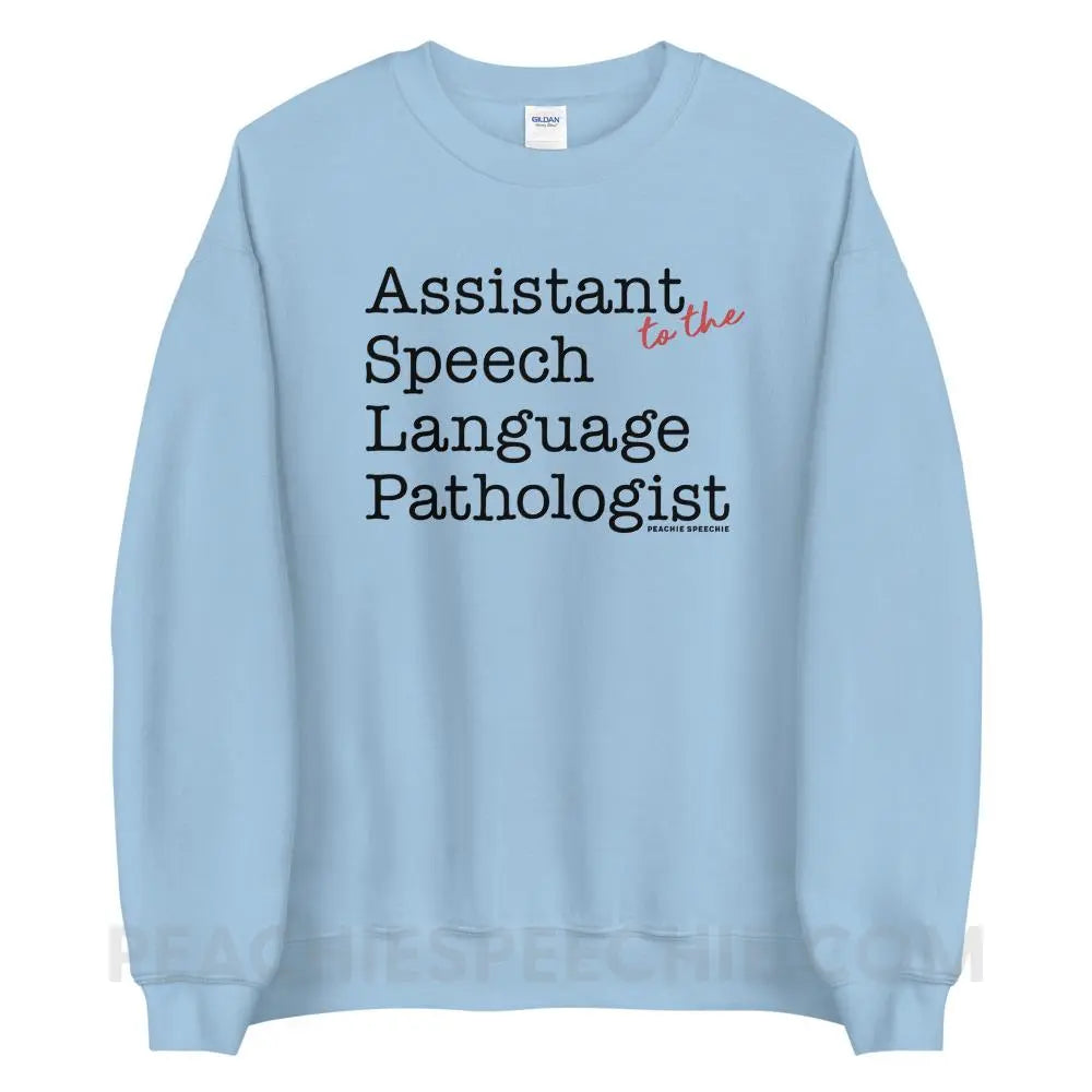 The Office Assistant (to the) Speech Language Pathologist Classic Sweatshirt - Light Blue / S peachiespeechie.com