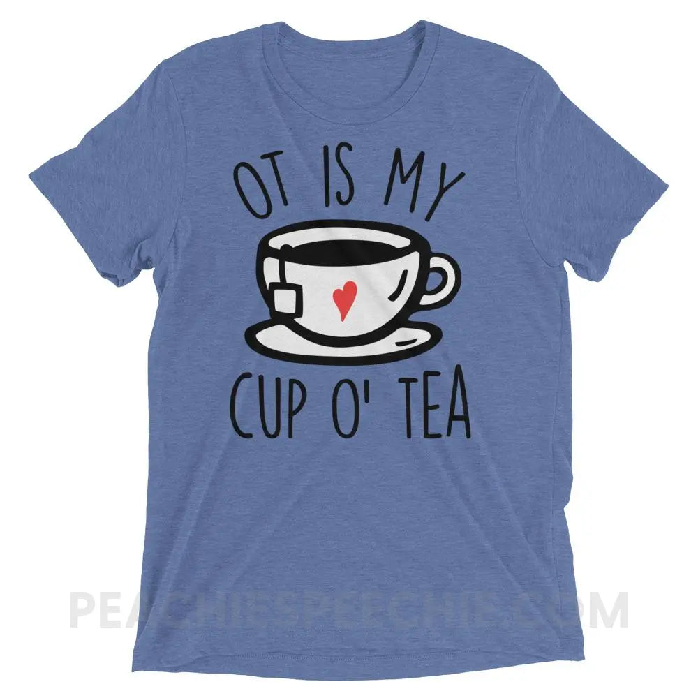 OT Is My Cup O’ Tea Tri-Blend Tee - Blue Triblend / XS - T-Shirts & Tops peachiespeechie.com