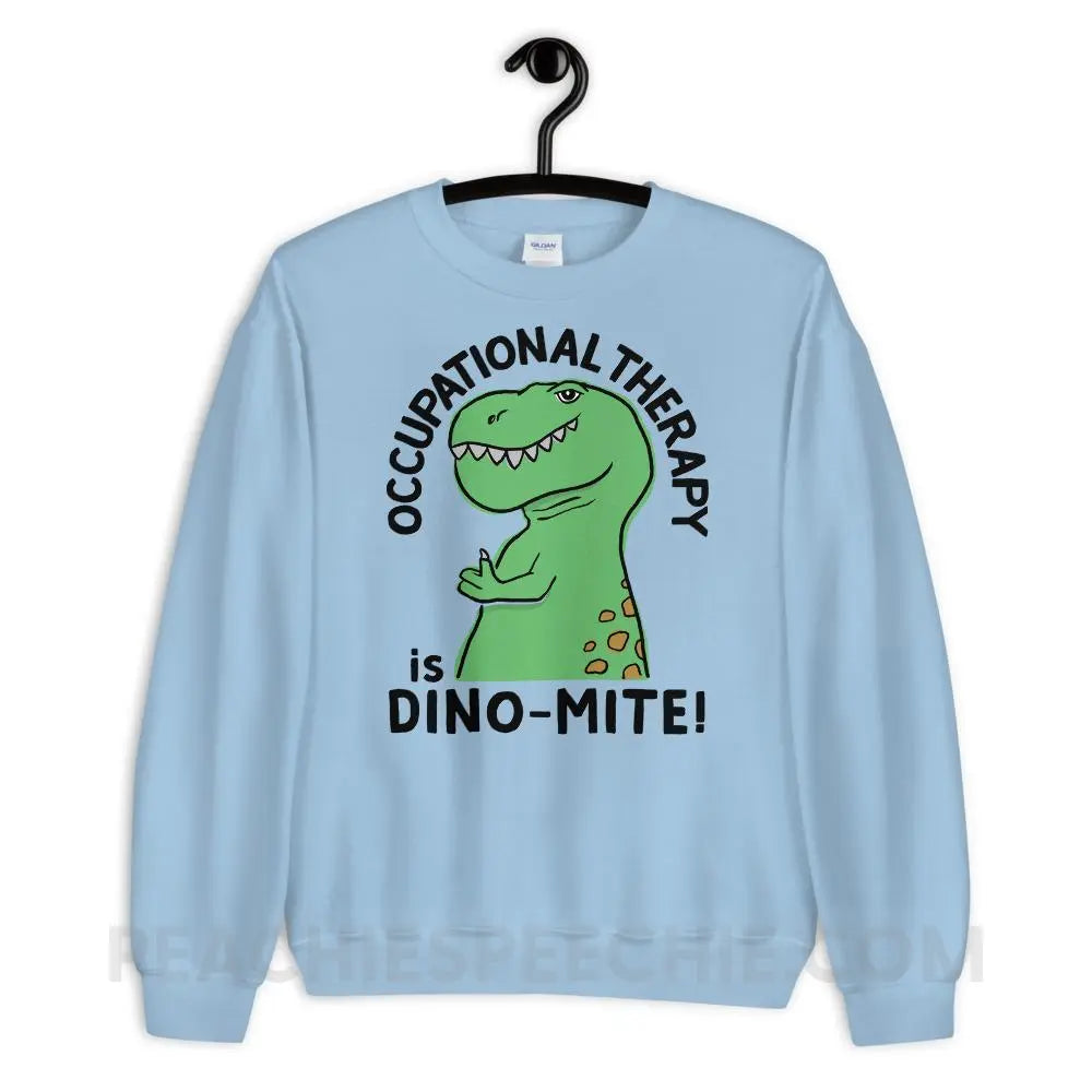 OT is Dino-Mite Classic Tee Sweatshirt - Light Blue / S - Hoodies & Sweatshirts peachiespeechie.com