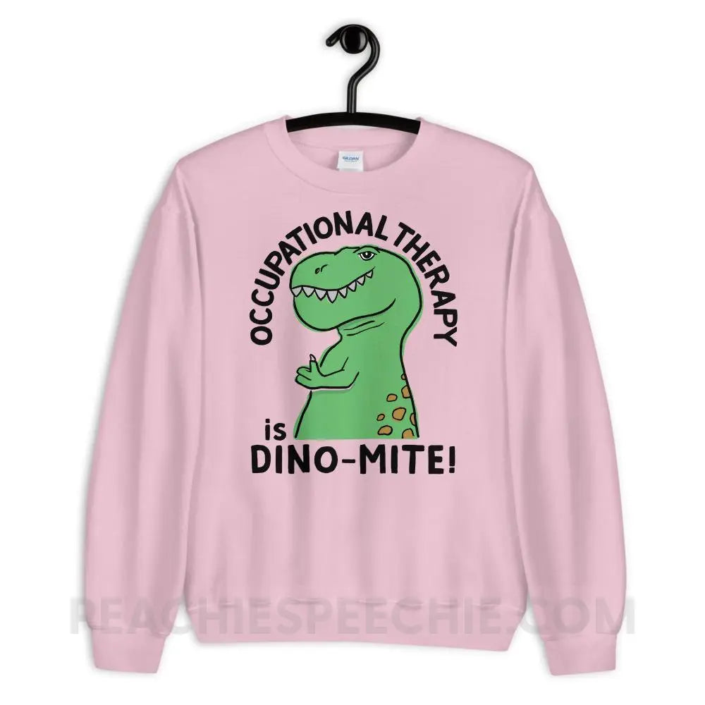 OT is Dino-Mite Classic Tee Sweatshirt - Light Pink / S - Hoodies & Sweatshirts peachiespeechie.com