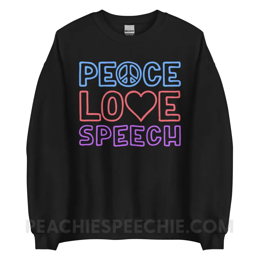 Peace Love Speech Classic Sweatshirt - Black / S - peachiespeechie.com