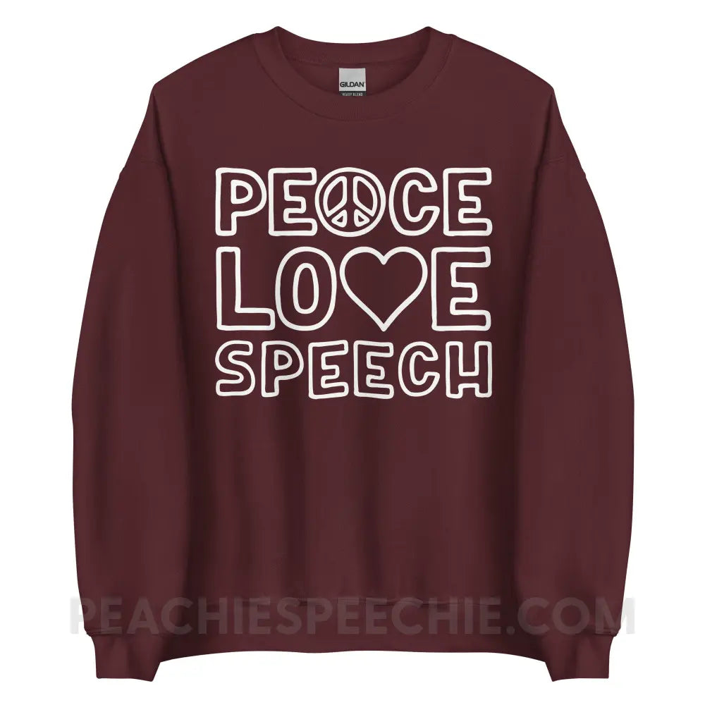 Peace Love Speech Classic Sweatshirt - Maroon / S - peachiespeechie.com