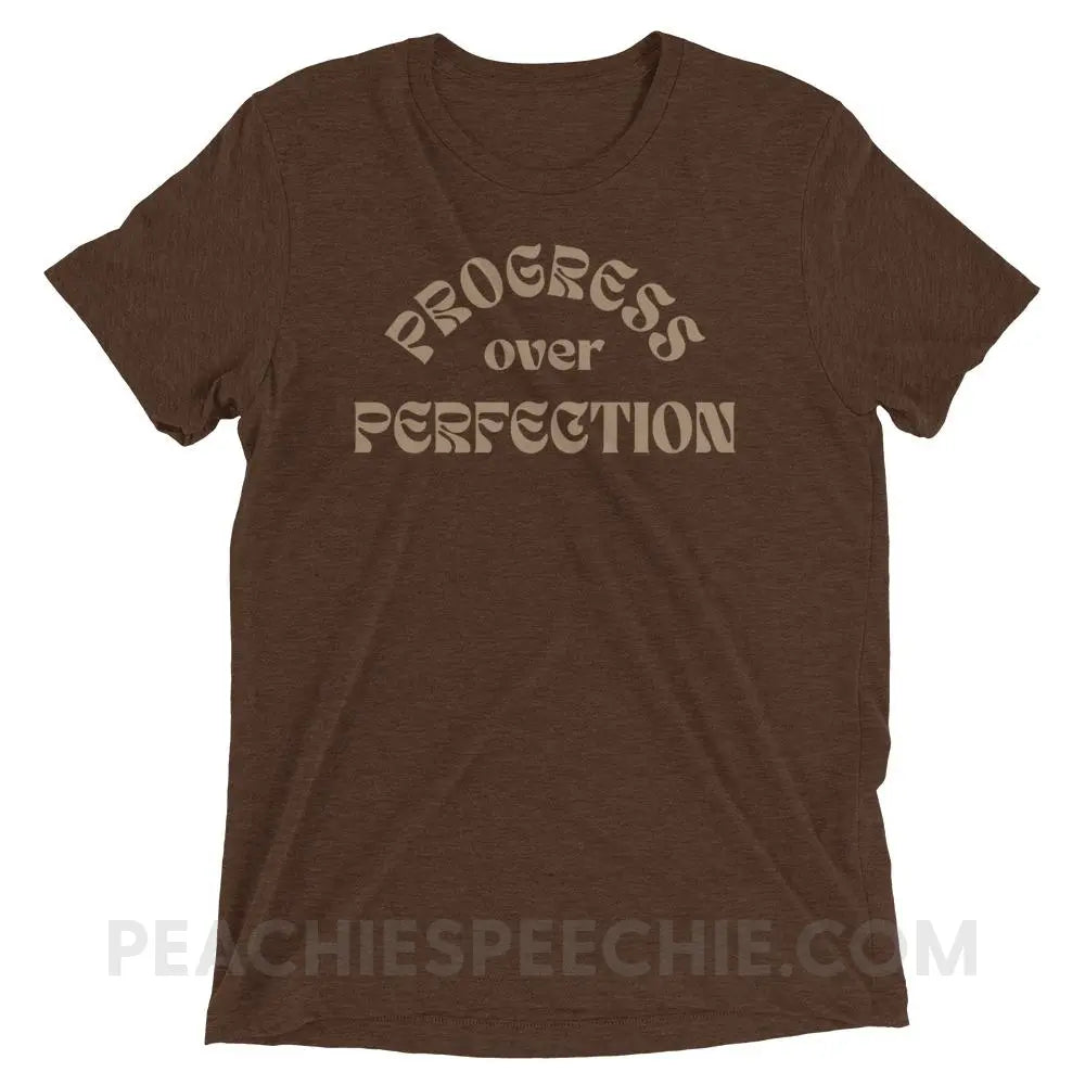 Progress Over Perfection Tri-Blend Tee - Brown Triblend / XS - peachiespeechie.com