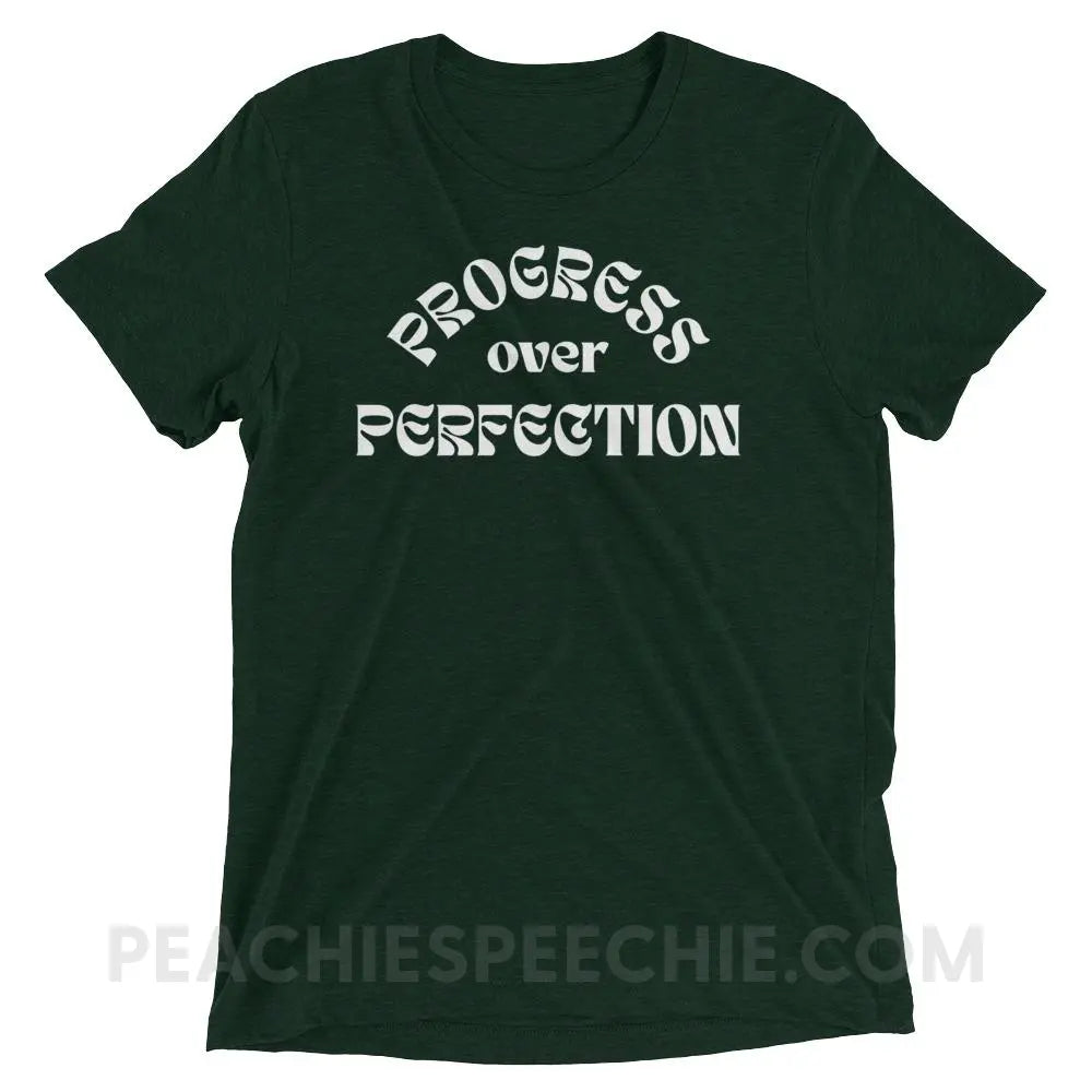 Progress Over Perfection Tri-Blend Tee - Emerald Triblend / XS - peachiespeechie.com