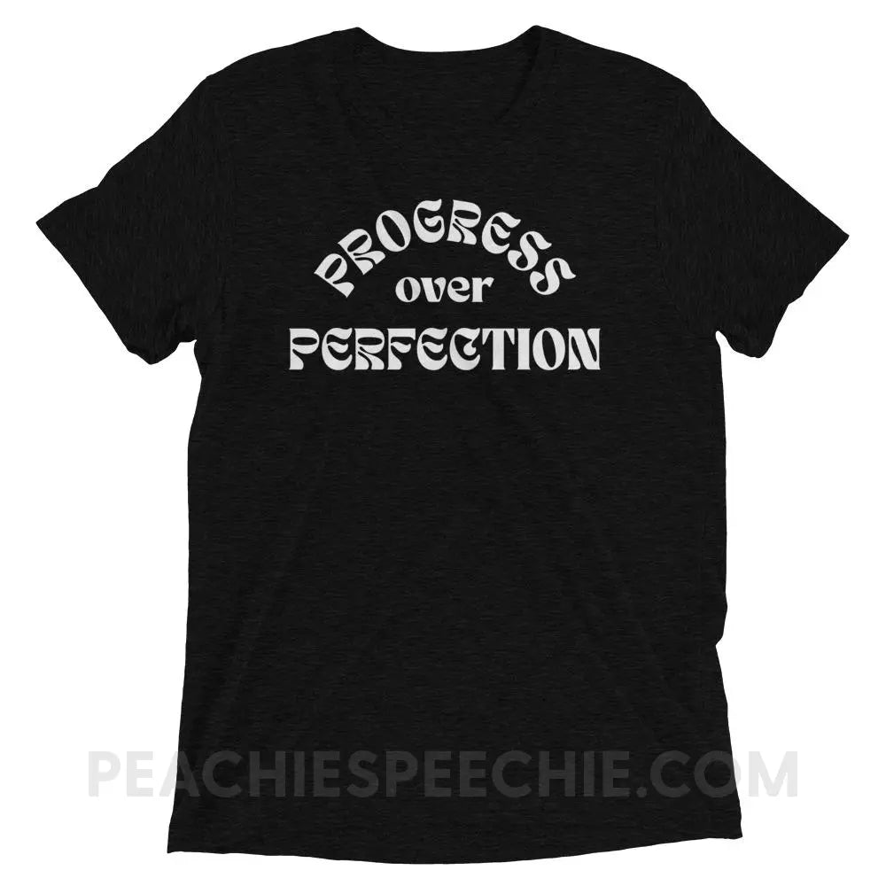 Progress Over Perfection Tri-Blend Tee - Solid Black Triblend / XS - peachiespeechie.com