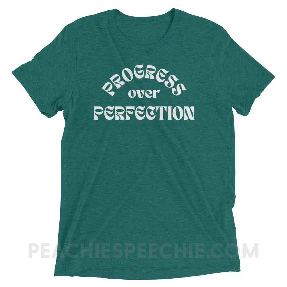 Progress Over Perfection Tri-Blend Tee - Teal Triblend / XS - peachiespeechie.com
