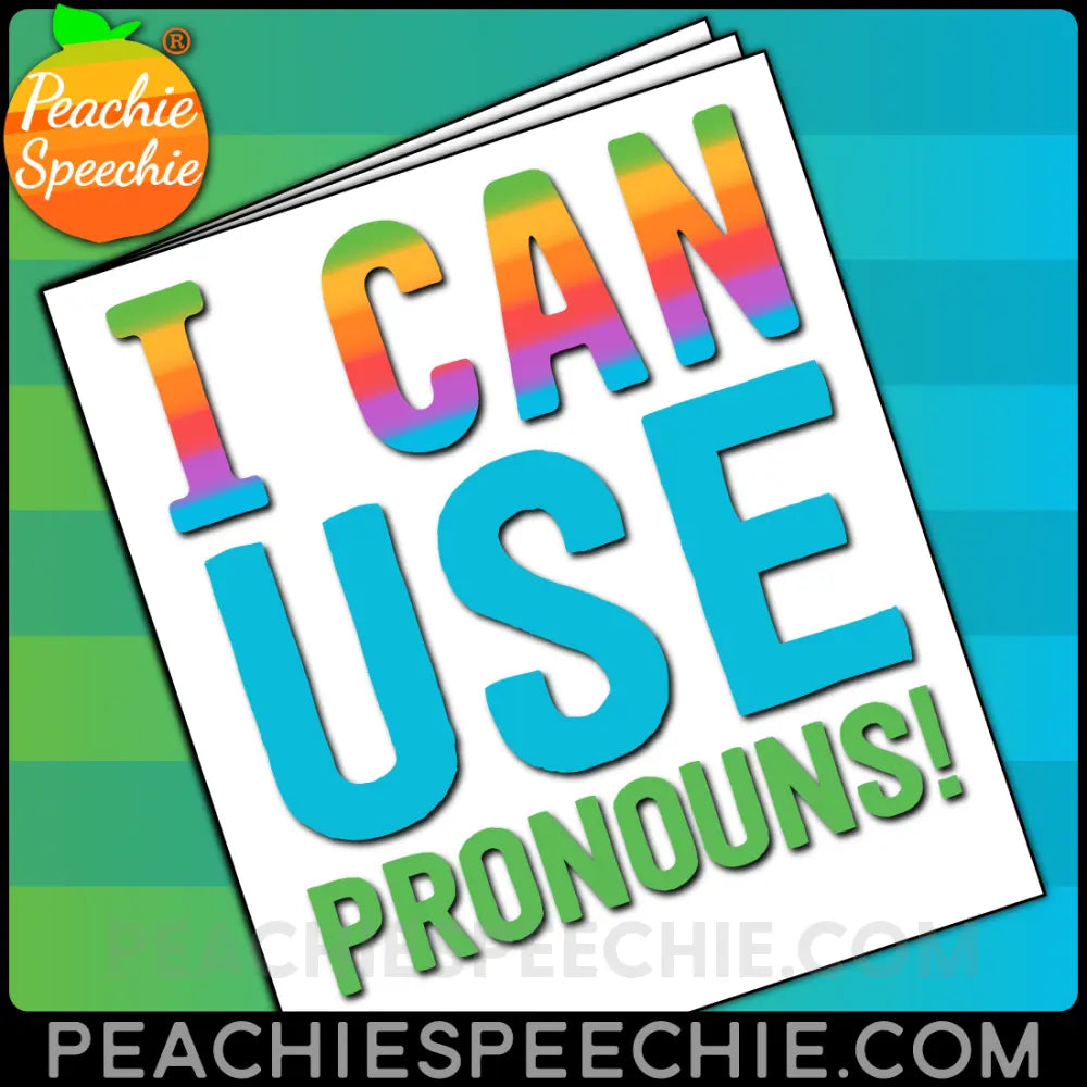 I Can Use Pronouns: No-Prep Workbook - Materials peachiespeechie.com