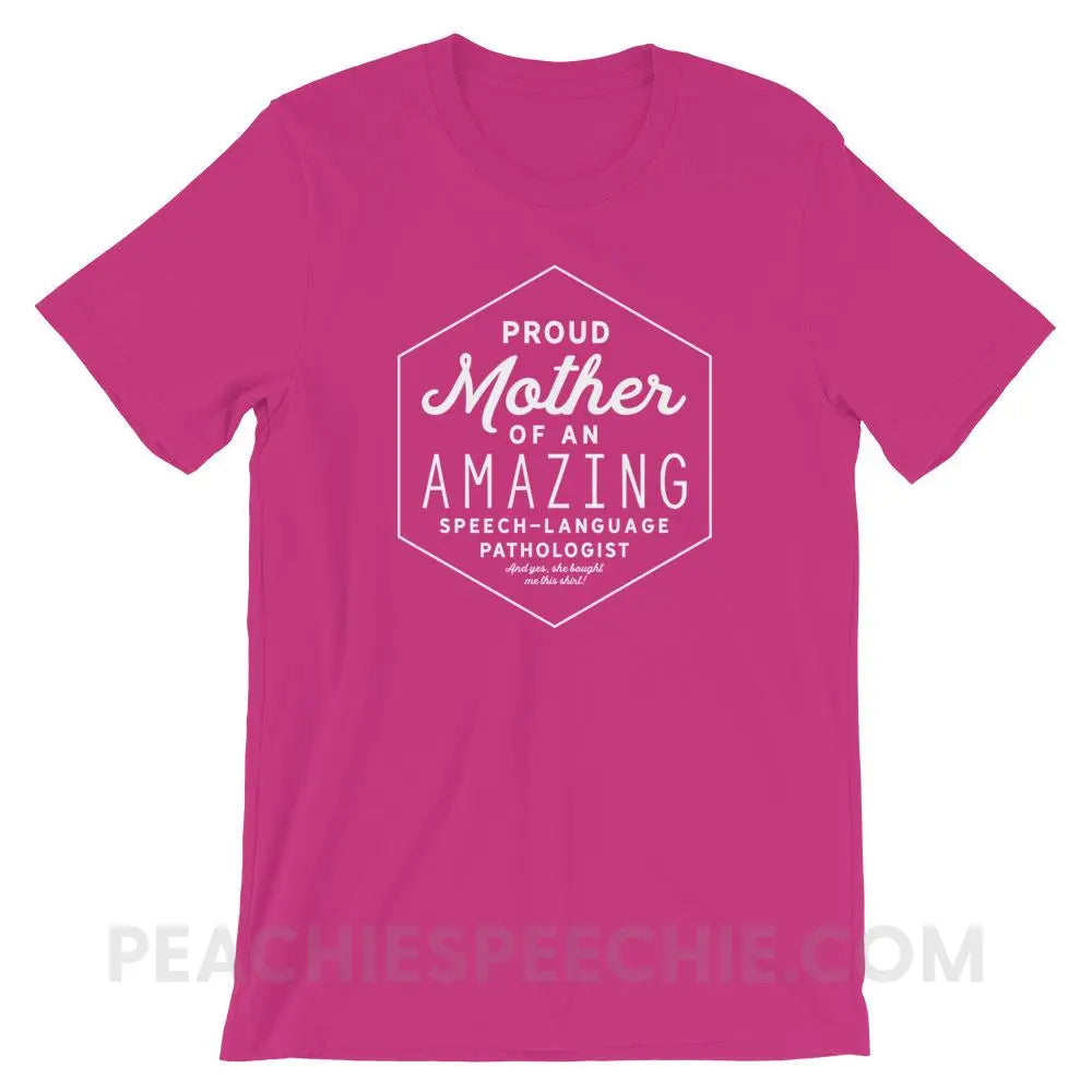 Proud Mother Of An SLP Premium Soft Tee - Berry / S - T-Shirts & Tops peachiespeechie.com