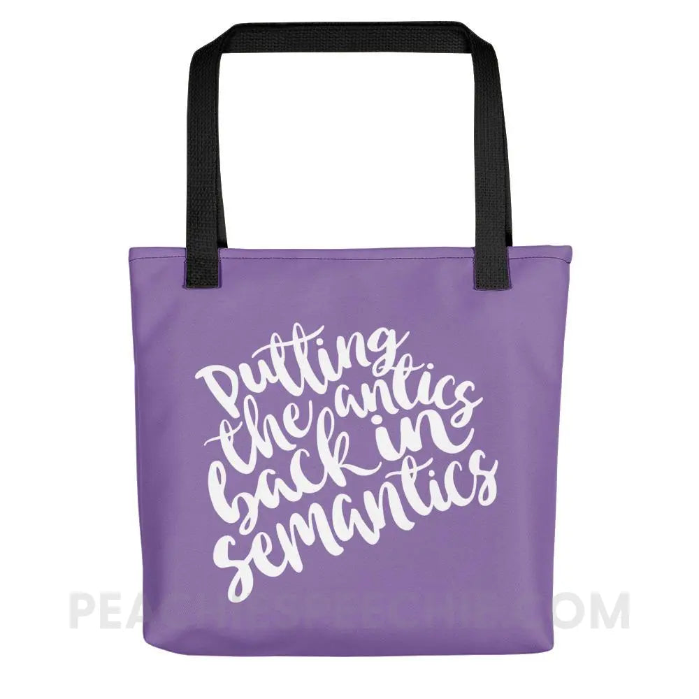 Putting The Antics Back In Semantics Tote Bag - Black - Bags peachiespeechie.com